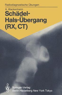 bokomslag Schdel-Hals-bergang (RX, CT)