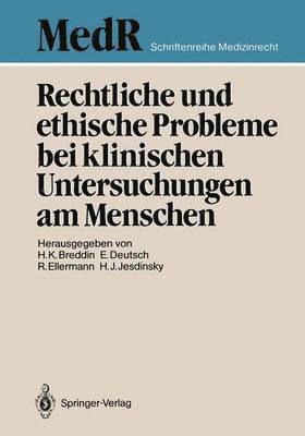 bokomslag Rechtliche und ethische Probleme bei klinischen Untersuchungen am Menschen