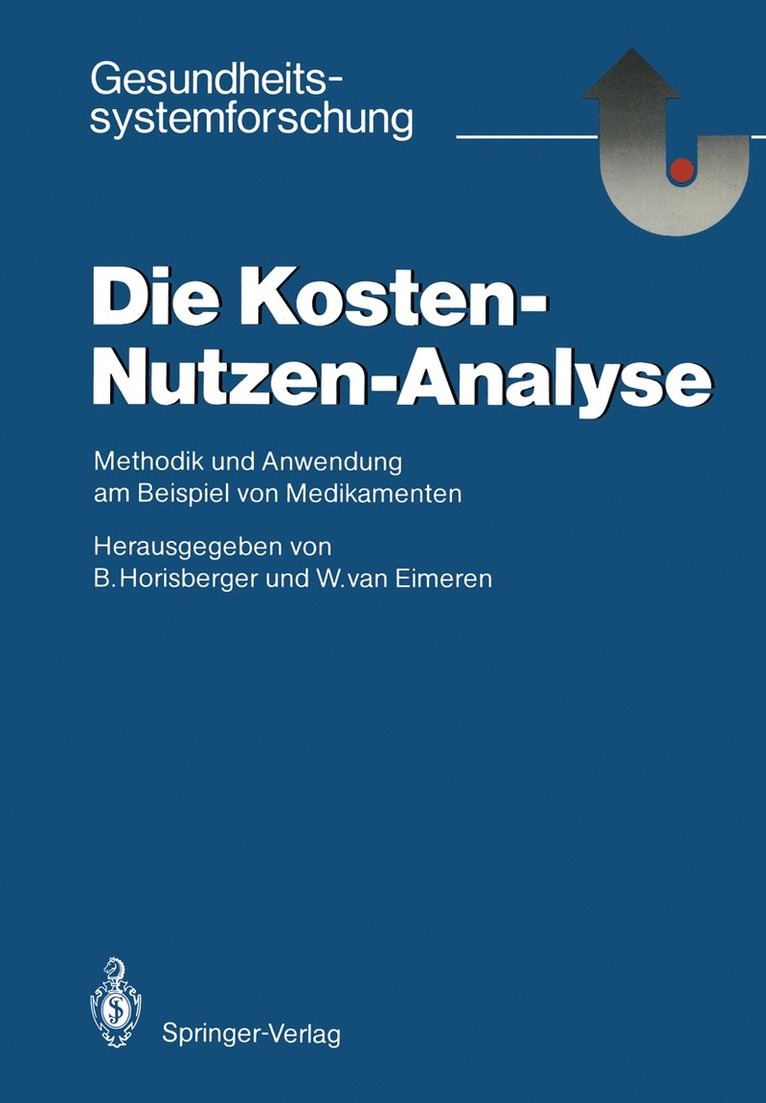 Bruno Horisberger, Wilhelm van Eimeren, Wilhelm Van Eimeren - Die Kosten — Nutzen — Analyse, Häftad