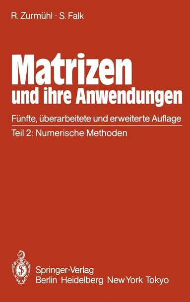 bokomslag Matrizen und ihre Anwendungen für Angewandte Mathematiker, Physiker und Ingenieure
