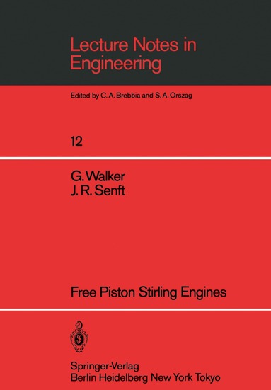 Graham Walker, J.R. Senft - Free Piston Stirling Engines, Häftad