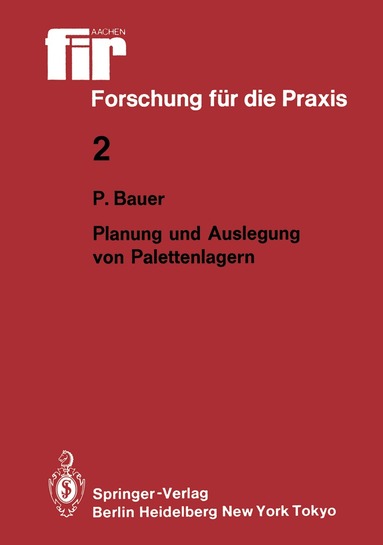 Peter Bauer - Planung und Auslegung von Palettenlagern, Häftad