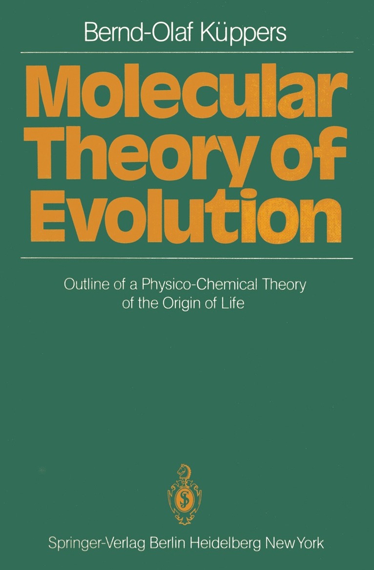 Bernd-Olaf Küppers - Molecular Theory of Evolution, Häftad