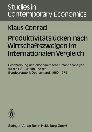 Klaus Conrad - Produktivitätslücken nach Wirtschaftszweigen im internationalen Vergleich, Häftad