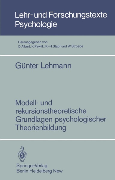 Günter Lehmann - Modell- und rekursionstheoretische Grundlagen psychologischer Theorienbildung, Häftad