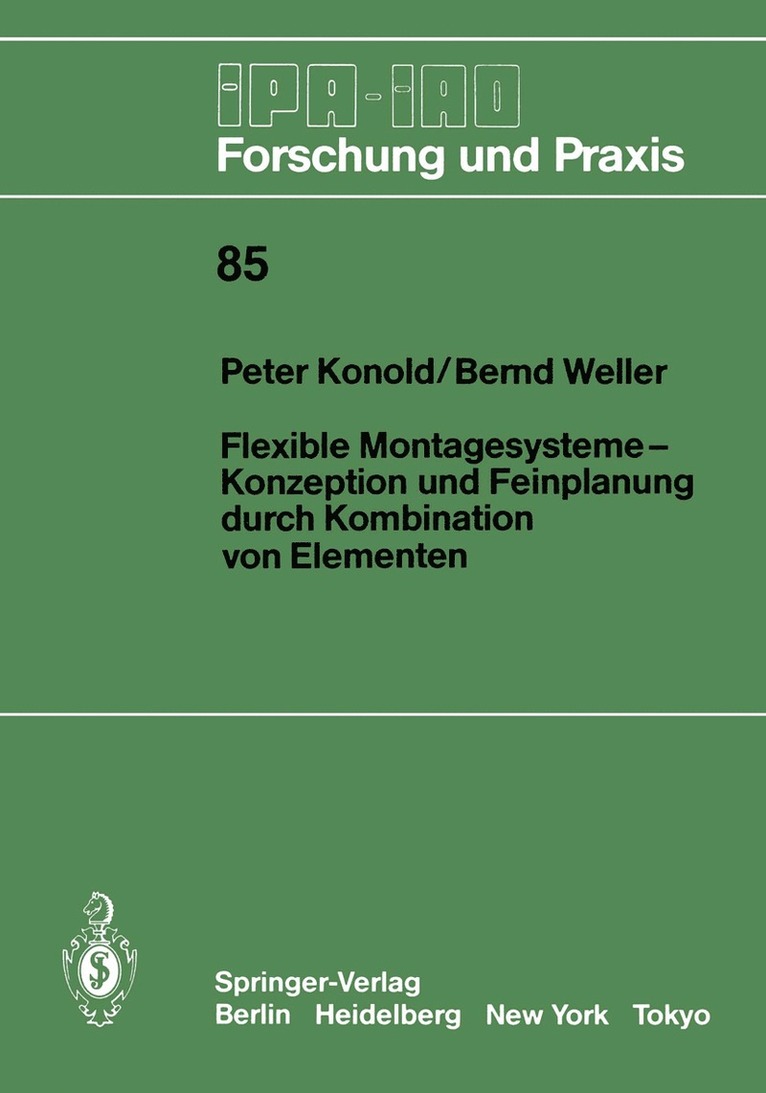 Peter Konold, Bernd Weller - Flexible Montagesysteme-Konzeption und Feinplanung durch Kombination von Elementen, Häftad