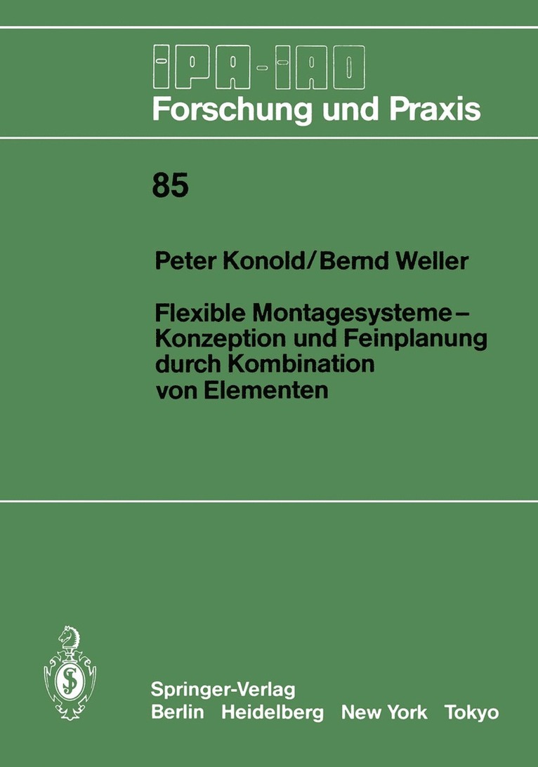 Flexible Montagesysteme-Konzeption und Feinplanung durch Kombination von Elementen 1