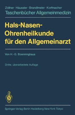 Hans-Georg Boenninghaus - Hals-Nasen-Ohrenheilkunde für den Allgemeinarzt, Häftad
