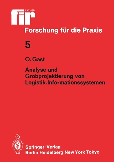 Ottmar Gast - Analyse und Grobprojektierung von Logistik-Informationssystemen, Häftad