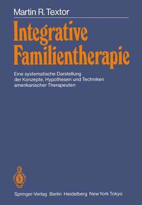Martin Textor - Integrative Familientherapie, Häftad