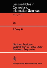 bokomslag Nonlinear Prediction Ladder-Filters for Higher-Order Stochastic Sequences