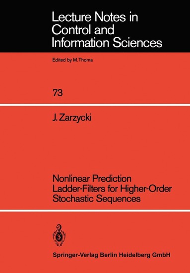 bokomslag Nonlinear Prediction Ladder-Filters for Higher-Order Stochastic Sequences