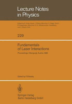 Fundamentals of Laser Interactions 1