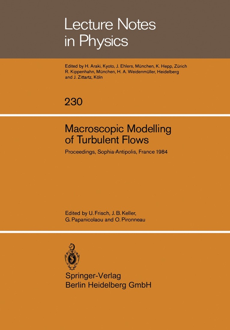 Uriel Frisch, Joseph B. Keller, George C. Papanicolaou, Olivier Pironneau - Macroscopic Modelling of Turbulent Flows, Häftad