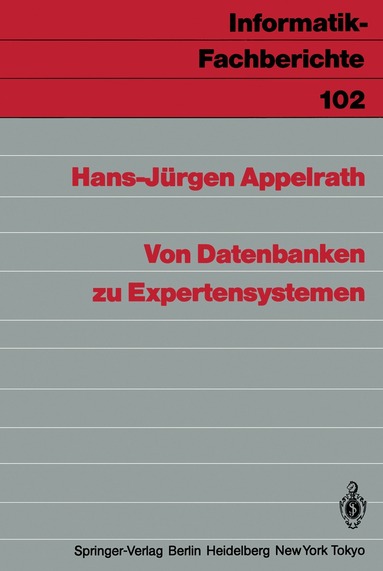Hans-Jürgen Appelrath - Von Datenbanken zu Expertensystemen, Häftad
