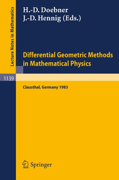 Heinz-Dietrich Doebner, Jörg-Dieter Hennig - Differential Geometric Methods in Mathematical Physics, Häftad