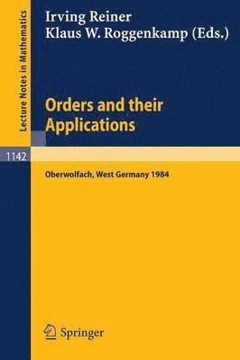 Orders and their Applications 1