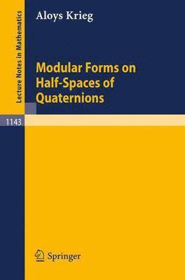 Modular Forms on Half-Spaces of Quaternions 1