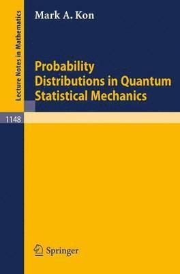 Probability Distributions in Quantum Statistical Mechanics 1