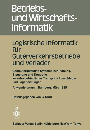 Günther Diruf - Logistische Informatik für Güterverkehrsbetriebe und Verlader, Häftad
