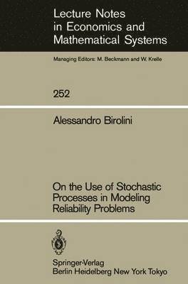 bokomslag On the Use of Stochastic Processes in Modeling Reliability Problems