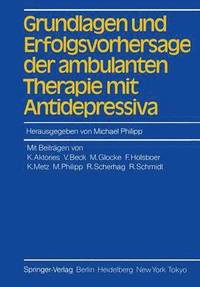 bokomslag Grundlagen und Erfolgsvorhersage der ambulanten Therapie mit Antidepressiva