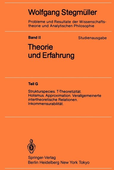 bokomslag Strukturspecies. T-Theoretizitt. Holismus. Approximation. Verallgemeinerte intertheoretische Relationen. Inkommensurabilitt