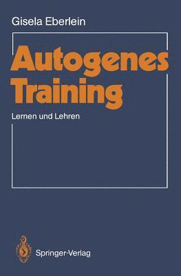 Gisela Eberlein - Autogenes Training, Häftad
