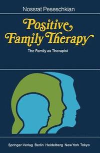 bokomslag Positive Family Therapy