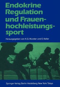 bokomslag Endokrine Regulation und Frauenhochleistungssport