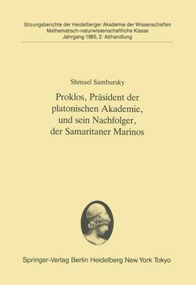 bokomslag Proklos, Prsident der platonischen Akademie, und sein Nachfolger, der Samaritaner Marinos