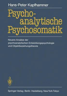 Psychoanalytische Psychosomatik 1
