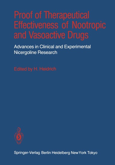 Heinz Heidrich - Proof of Therapeutical Effectiveness of Nootropic and Vasoactive Drugs, Häftad