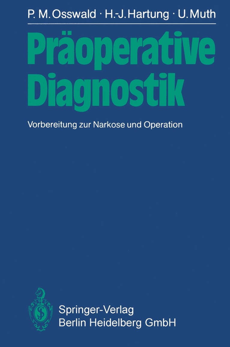 P.M. Osswald, H.-J. Hartung, U. Muth, P. M. Osswald, H. -J Hartung, H. -J. Hartung - Präoperative Diagnostik, Häftad