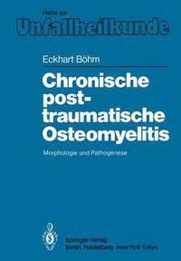 bokomslag Chronische posttraumatische Osteomyelitis