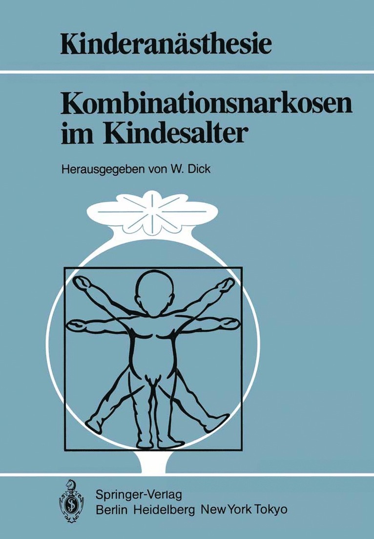 Wolfgang Dick - Kombinationsnarkosen im Kindesalter, Häftad