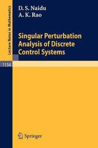 bokomslag Singular Perturbation Analysis of Discrete Control Systems