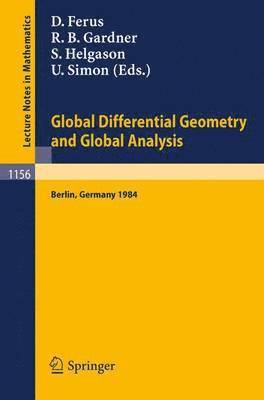 Global Differential Geometry and Global Analysis 1984 1