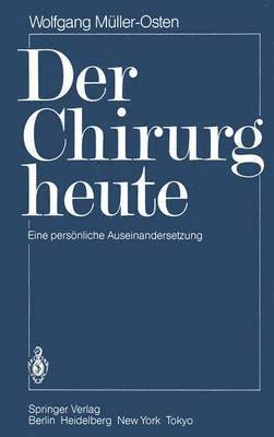 Der Chirurg heute 1