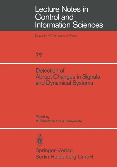 Michele Basseville, Albert Benveniste - Detection of Abrupt Changes in Signals and Dynamical Systems, Häftad