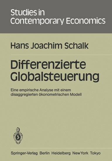 bokomslag Differenzierte Globalsteuerung: Eine Empirische Analyse Mit Einem Disaggregierten Ökonometrischen Modell