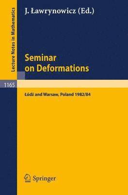 Seminar on Deformations 1