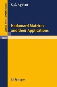 bokomslag Hadamard Matrices and Their Applications