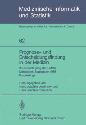 bokomslag Prognose- und Entscheidungsfindung in der Medizin