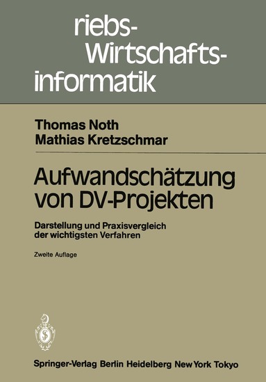Thomas Noth, Mathias Kretzschmar - Aufwandschätzung von DV-Projekten, Häftad