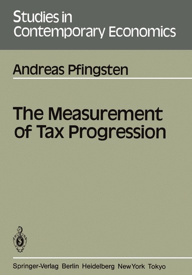 Andreas Pfingsten - Measurement of Tax Progression, Häftad