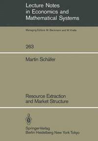 bokomslag Resource Extraction and Market Structure