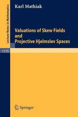 Valuations of Skew Fields and Projective Hjelmslev Spaces 1