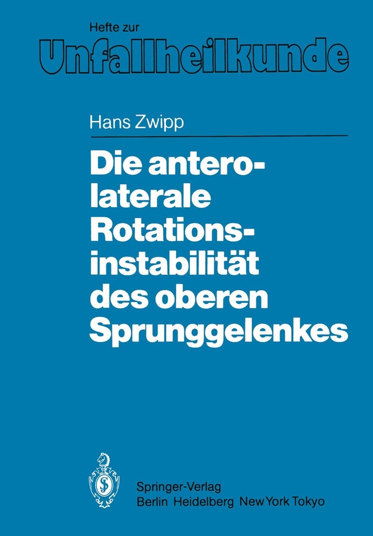 Die antero-laterale Rotationsinstabilitt des oberen Sprunggelenkes 1