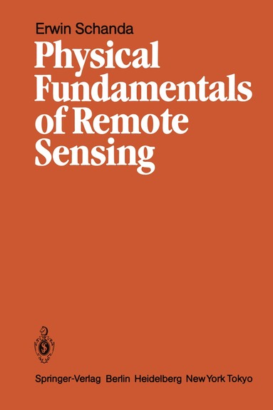 bokomslag Physical Fundamentals of Remote Sensing